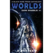 Worlds: A Science Fiction Microfiction Anthology: A Black Hare Press Anthology