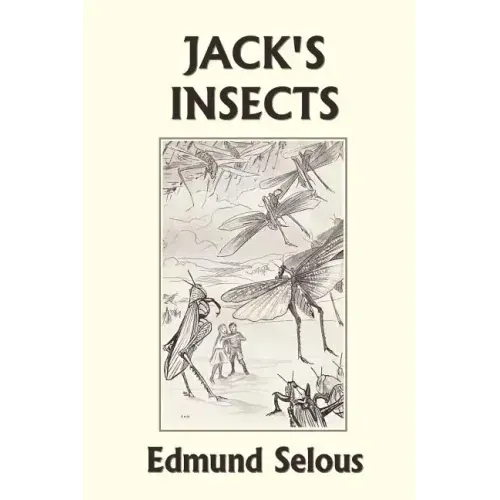 Jack's Insects (Yesterday's Classics)