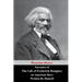 Narrative Of The Life Of Frederick Douglass, An American Slave, Written by Himself