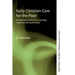 Early Christian Care for the Poor: An Alternative Subsistence Strategy Under Roman Imperial Rule