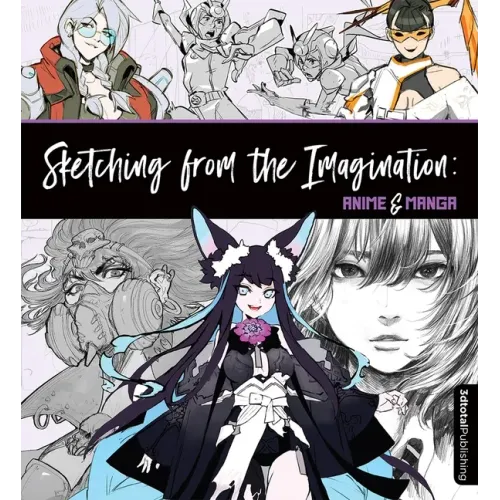 Sketching from the Imagination: Anime & Manga