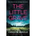 The Little Grave: A completely heart-stopping crime thriller