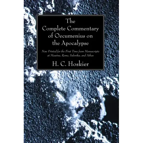 The Complete Commentary of Oecumenius on the Apocalypse