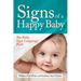 Signs of a Happy Baby: The Baby Sign Language Book