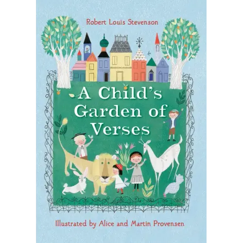 Robert Louis Stevenson's a Child's Garden of Verses