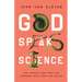 God Speaks Science: What Neurons, Giant Squid, and Supernovae Reveal about Our Creator