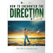 Encountering the DIRECTION of God: Experience Jesus Book 3