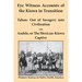 Eye Witness Accounts of the Kiowa in Transition: Tahan - Out of Savagery Into Civilization and Andele, or the Mexican-Kiowa Captive