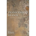 Transcending Reason: Heidegger on Rationality