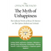 The Option Method: The Myth of Unhappiness. the Collected Works of Bruce Di Marsico on the Option Method & Attitude, Vol. 2