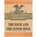 The Rich and the Super-Rich: A Study in the Power of Money Today