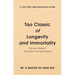 Tao Classic of Longevity and Immortality: Sacred Wisdom and Practical Techniques