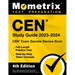 Cen Study Guide 2023-2024 - Cen Exam Secrets Review Book, Full-Length Practice Test, Step-By-Step Video Tutorials: [4th Edition]