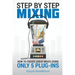 Step By Step Mixing: How to Create Great Mixes Using Only 5 Plug-ins
