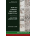 How to Correct the Sacra Scriptura? Textual Criticism of the Latin Bible between the Twelfth and Fifteenth Century