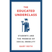 The Educated Underclass: Students and the Promise of Social Mobility