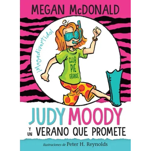 Judy Moody Y Un Verano Que Promete / Judy Moody and the Not Bummer Summer