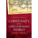 Christianity in the Greco-Roman World: A Narrative Introduction
