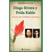 Diego Rivera y Frida Kahlo: El amor entre el elefante y la paloma