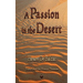 A Passion in the Desert