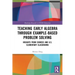 Teaching Early Algebra through Example-Based Problem Solving: Insights from Chinese and U.S. Elementary Classrooms