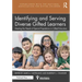 Identifying and Serving Diverse Gifted Learners: Meeting the Needs of Special Populations in Gifted Education