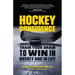 Hockey Confidence: Train Your Brain to Win in Hockey and in Life