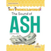 The Sound of Ash