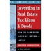 The Complete Guide to Investing in Real Estate Tax Liens & Deeds: How to Earn High Rates of Return - Safely REVISED 2ND EDITION