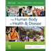 The Human Body in Health & Disease - Softcover