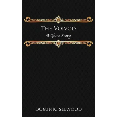 The Voivod: A Ghost Story