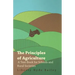The Principles of Agriculture - A Text-Book for Schools and Rural Societies