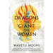 The Dragons, the Giant, the Women: A Memoir