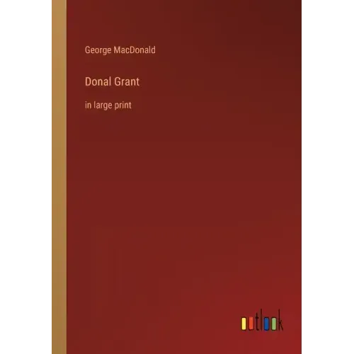 Donal Grant: in large print