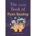 The Little Book of Palm Reading