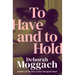 To Have and to Hold