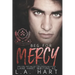 Beg for Mercy: A High School Bully Romance