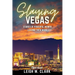 Slaying Vegas: Stories of Powerful Women Leaving Their Mark