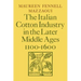 The Italian Cotton Industry in the Later Middle Ages, 1100 1600