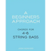 A Beginners Approach: Chords for 4/5/6 string bass guitar