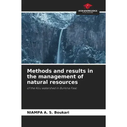 Methods and results in the management of natural resources