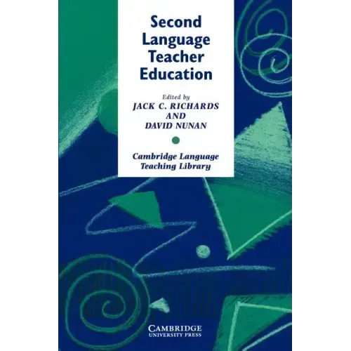 Second Language Teacher Education