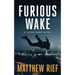 Furious Wake (Jason Wake Book 5)