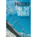 Prisons of the World