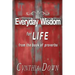 Everyday Wisdom For Life: from the book of Proverbs