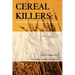 Cereal Killers: Celiac Disease and Gluten-Free A to Z