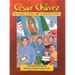 Cesar Chavez: The Struggle For Justice/La Lucha Por La Justicia