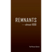 REMNANTS ----almost 1000