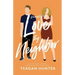 Love Thy Neighbor