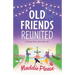 Old Friends Reunited